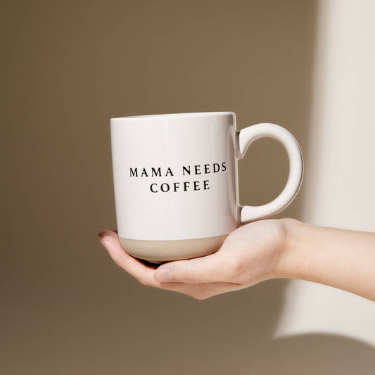 Mama Needs Coffee, Stoneware Coffee Mug