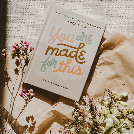 You Are Made For This: Devotions To Uplift - Twelve 28 Market